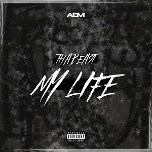 My Life (Explicit)