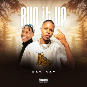 Run It Up (Explicit)