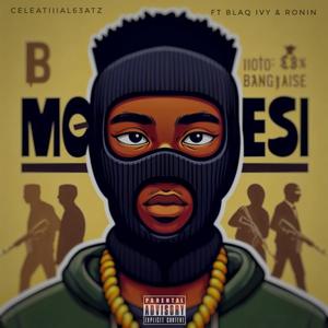 Mosebetsi (feat. Blaq Ivy & Ronin) [Explicit]