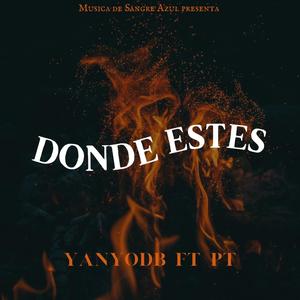 Donde Estes (feat. PT da Producer)