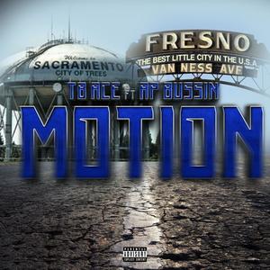 Motion (feat. AP BUSSIN) (Explicit)
