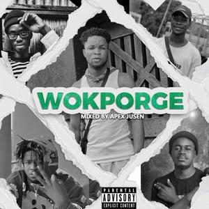 Wokporge (feat. YC Youngz, Rich Lamar, Demy Gee & m0nnty) (Explicit)