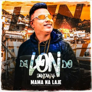 MAMA NA LAJE (Explicit)