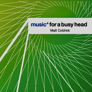 Music*For a Busy Head Volume 1