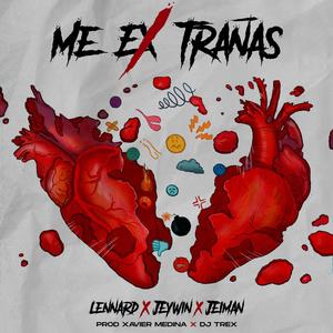 ME EX TRAÑAS(feat. Jeywin, Jeiman & Xavier medina)