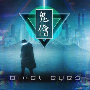 Pixel Eyes (Static Logic Remix)