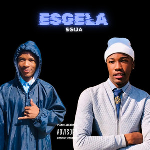 Esgela (Sgija) [Explicit]