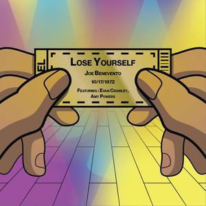 Lose Yourself (feat. Evan Crawley & Amy Powers)