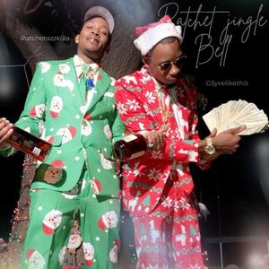 Ratchet Jingle Bell (feat. Ratchetazzkilla) [Explicit]