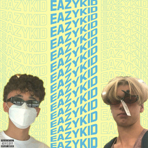 EaZy Kid(feat. EaZy Frizi)