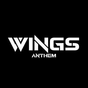 Wings Anthem(B Music 2.0)