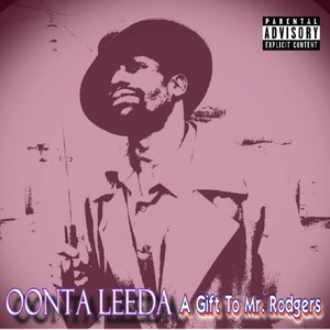 A Gift to Mr. Rodgers (Explicit)