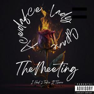 The Meeting (feat. Lady Sparx) [Explicit]