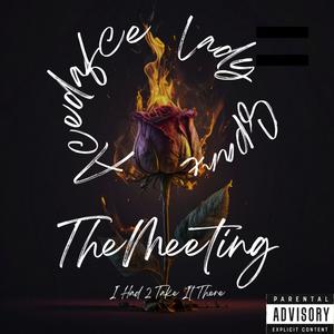 The Meeting (feat. Lady Sparx) (Explicit)