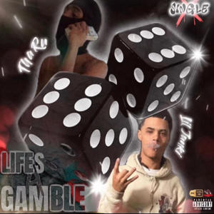 Lifes A Gamble (feat. Lil janki) [Explicit]