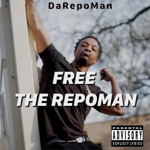 Free The RepoMan (Explicit)