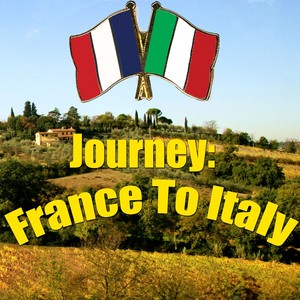 Journey: France To Italy, Vol.2