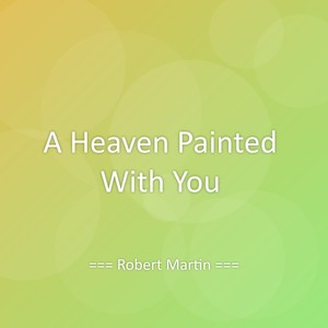 A Heaven Painted With You
