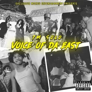 Voice Of Da East (Explicit)