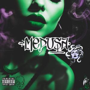 MEDUSA (feat. BENXM) [Explicit]