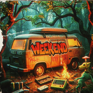 weekend (Explicit)