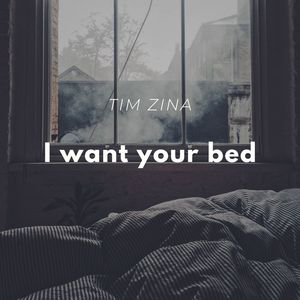 I want your bed