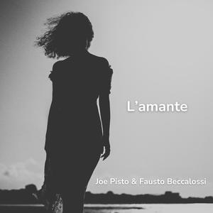 L'amante (feat. Fausto Beccalossi)