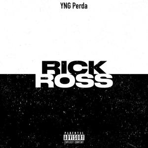 Rick Ross (Explicit)