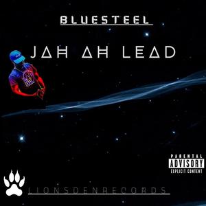 BLUESTEEL (Jah ah lead)