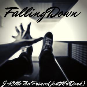 Falling Down (feat. Mr.Dark) [Explicit]