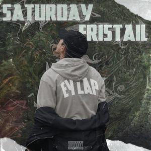 Saturday Fristail (Explicit)