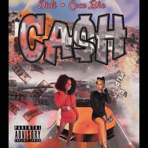 CASH (feat. Cece Bke) (Explicit)