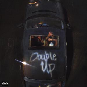 Double Up (Explicit)