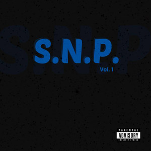 S.N.P, Vol. 1 (Explicit)