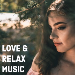 Love & Relax Music