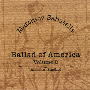 America Singing (Ballad of America Volume 2)