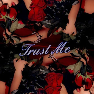 Trust Me (Explicit)