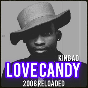 LOVE CANDY: 2008 Reloaded