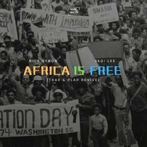 Africa Is Free (Trap & Clap Revive)