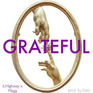 Grateful (feat. Mega Prinx & Munche)