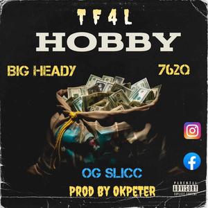 Hobby (feat. 762Q & Atm slicc) [Explicit]