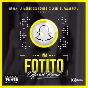 Una Fotito (Remix) [feat. Lyan el Palabreal]