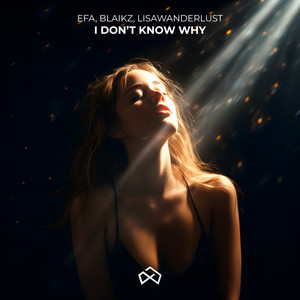 Efa - I Don't Know Why