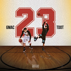 23 (feat. Tdot) [Explicit]