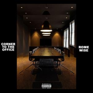 Corner To The Office (Explicit)