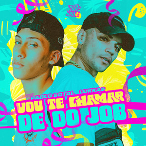 Pablo Sotal - VOU TE CHAMAR DE DO JOB (Explicit)