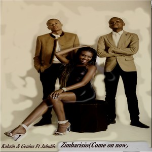Zimbarisio (Come On Now) (Kabzin & Genius Remix)