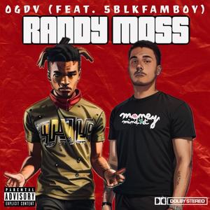 RANDY MOSS (feat. 5blkFamboy) (Explicit)