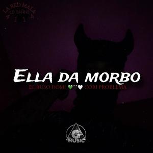 ELLA DA MORBO (feat. CORI PROBLEMA) (Explicit)