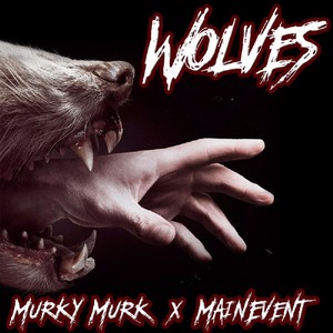 Wolves (Explicit)